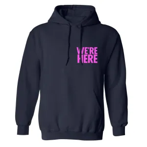 We're Here Rainbow Logo Fleece Hooded Sweatshirt